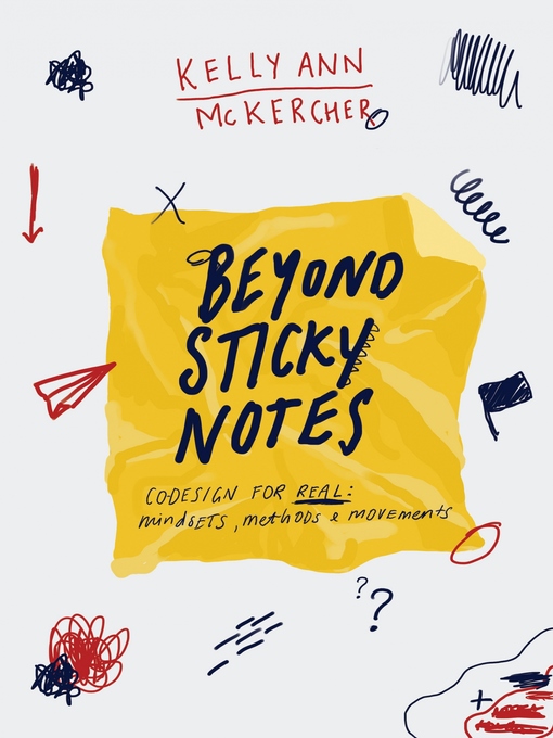 Title details for Beyond Sticky Notes by Kelly Ann McKercher - Wait list